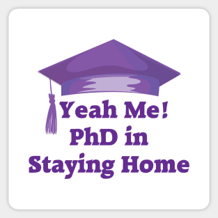 Stay Home PhD Sticker